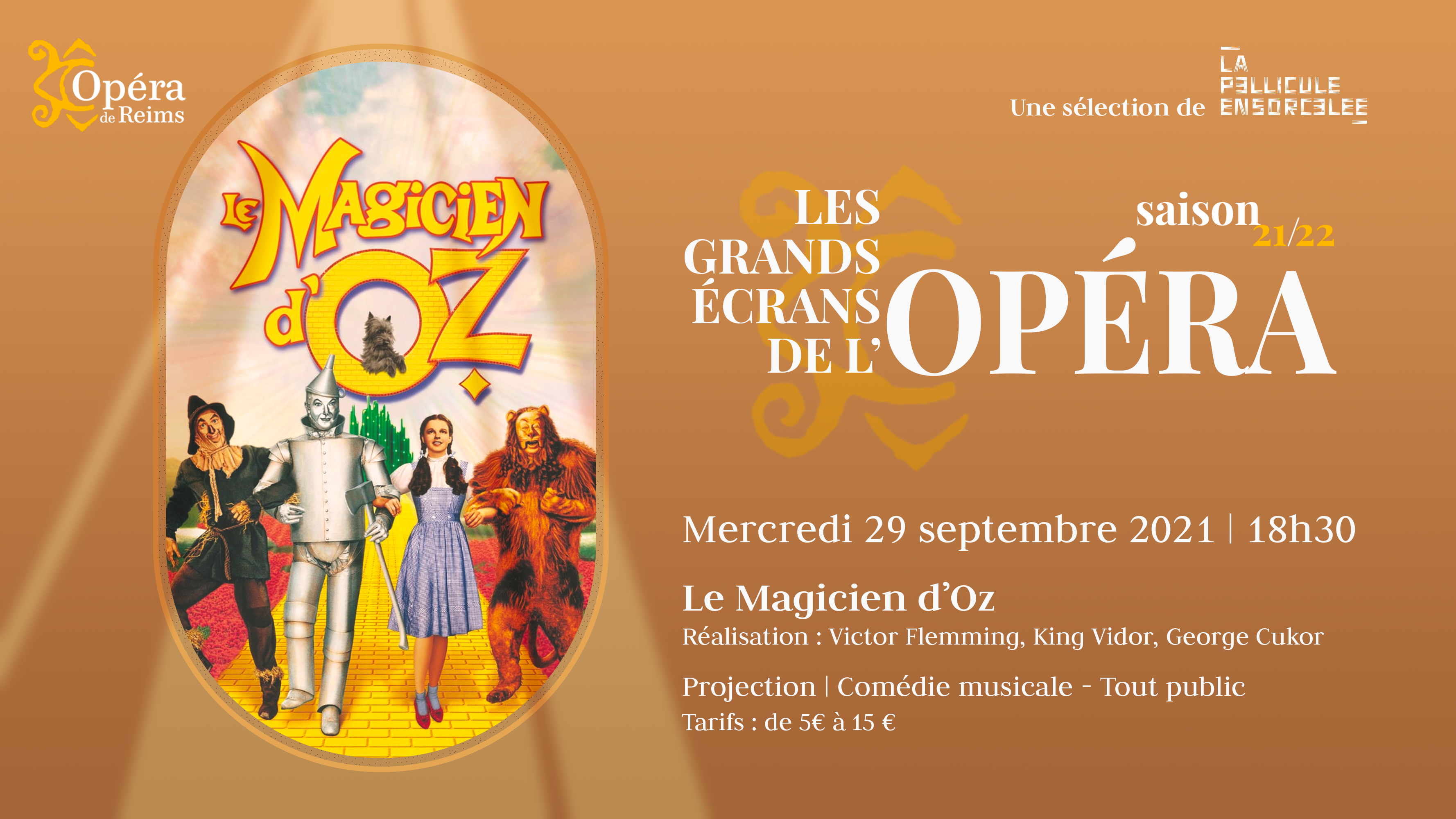 Les Grands Écrans de l’Opéra - Le Magicien d'Oz