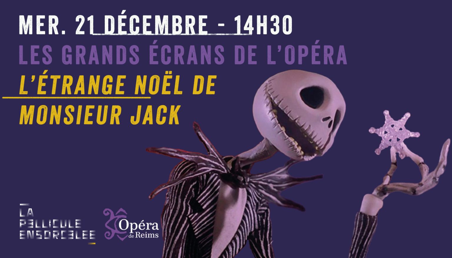 Les Grands Écrans de l’Opéra > L'Etrange Noël de monsieur Jack