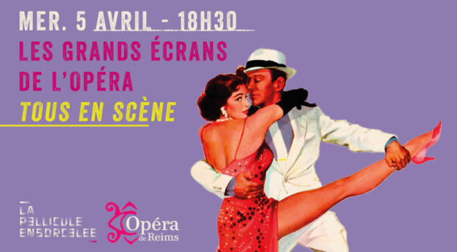 Les grands écrans de l'Opéra > Tous en scène