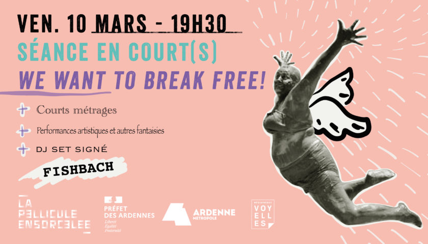 Bannière Séance en court(s) We want to break free!