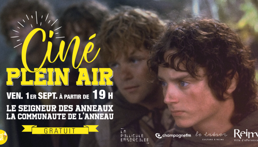 Bannière Ciné Plein Air Reims - Le seigneur des anneaux : la communauté de l'anneau
