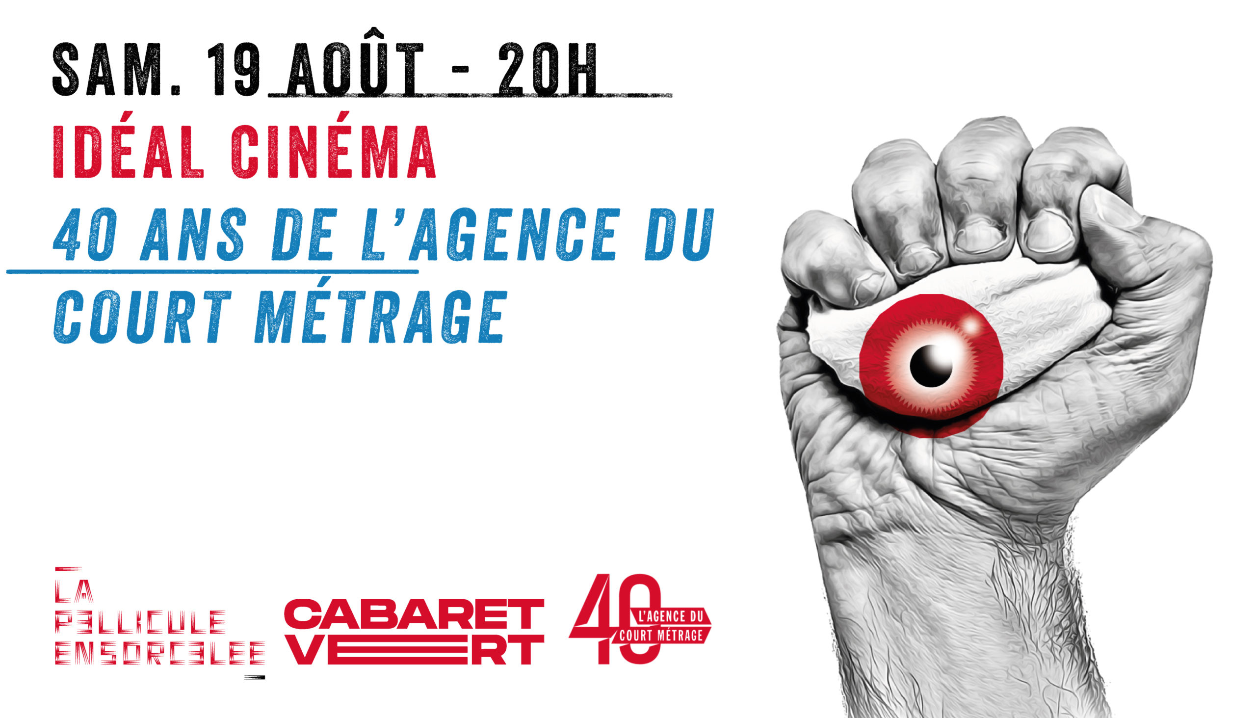 Bannière Idéal Cinéma - Samedi - 40 ans de l'Agence du court métrage