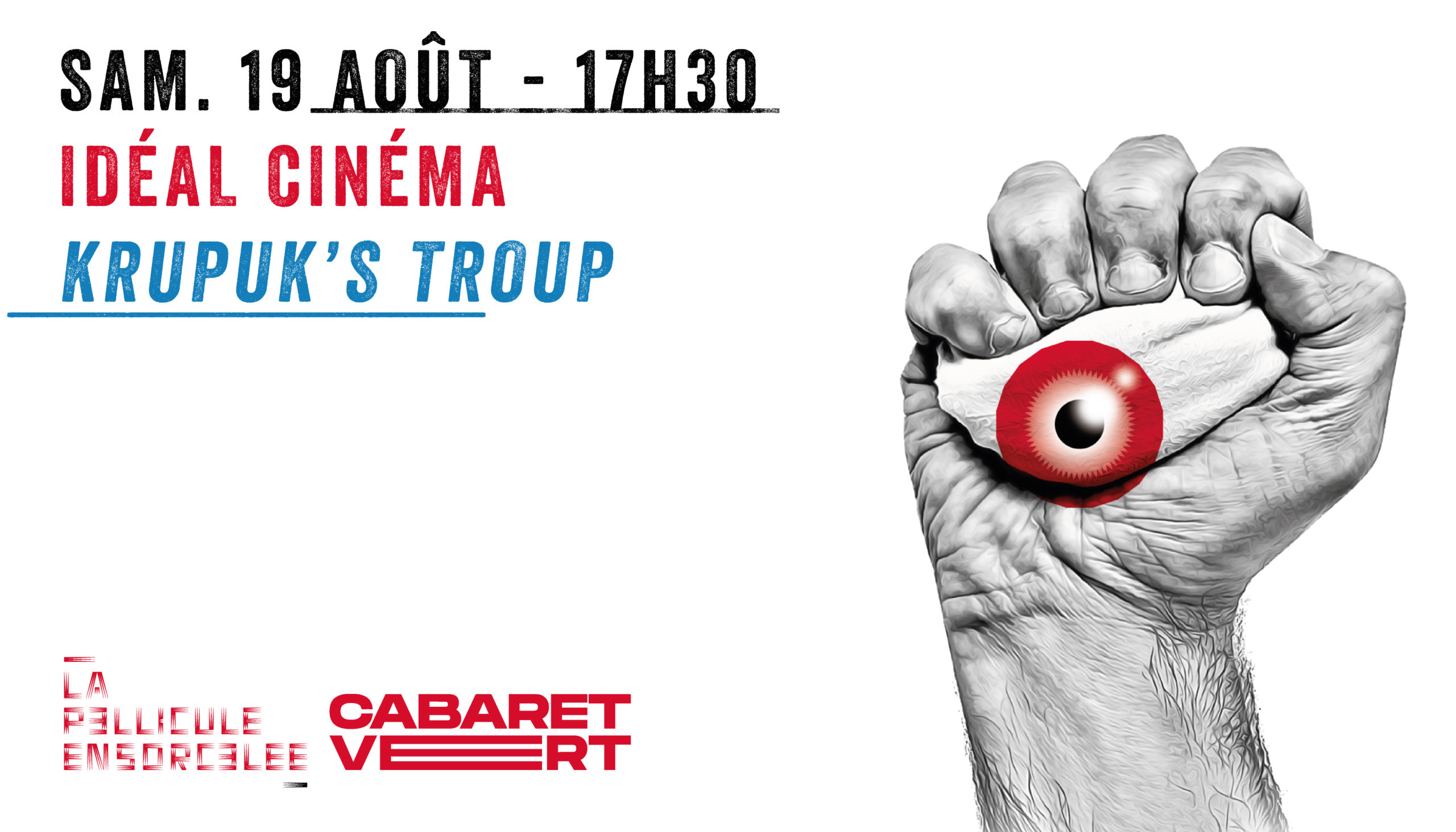 Bannière Idéal Cinéma - Samedi - Krupuk's Troup