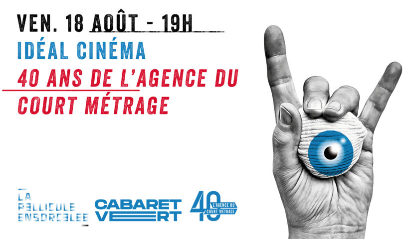 Bannière Idéal Cinéma - Vendredi - 40 ans de l'Agence du court métrage