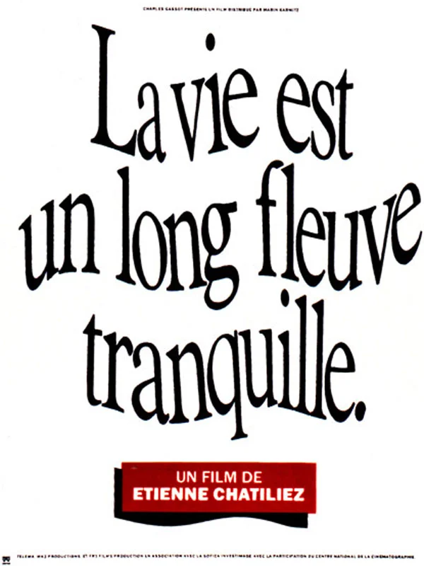 affiche lavieestunlongfleuvetranquille