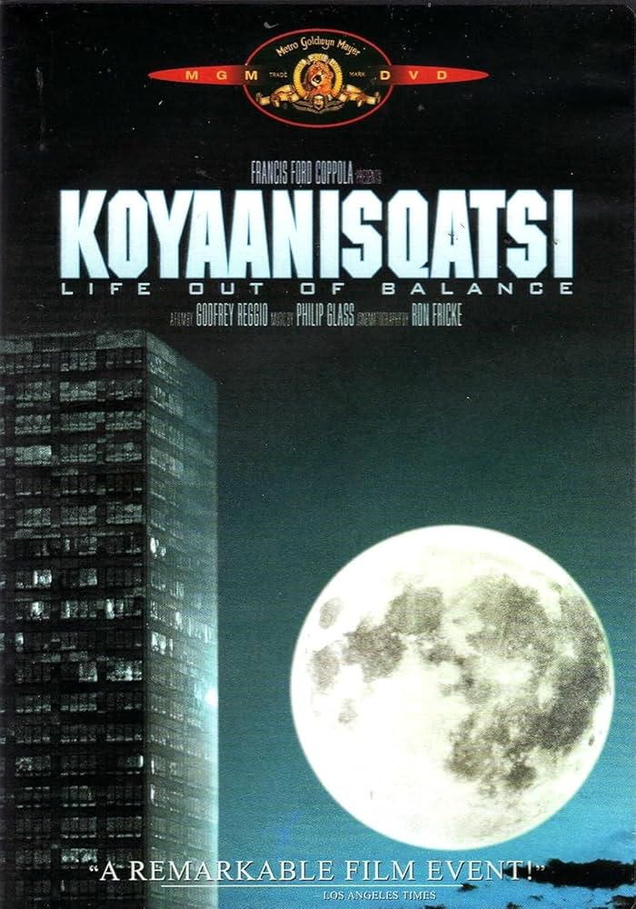 koyaanisqatsi life out of balance 1